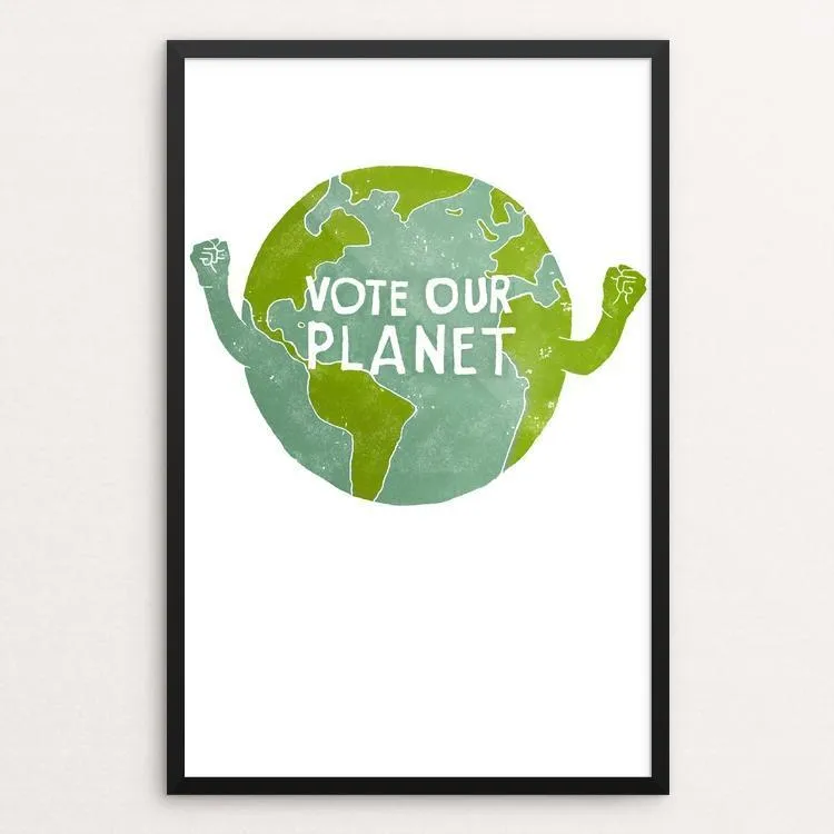 Vote Our Planet by Cameron Brand